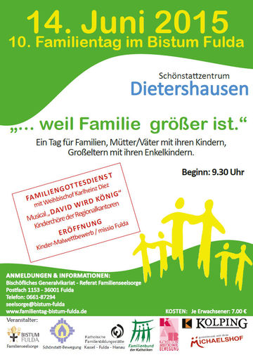 Familientag im Bistum Fulda 2015: „…weil Familie größer ist.“